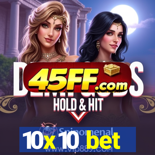 10x10 bet